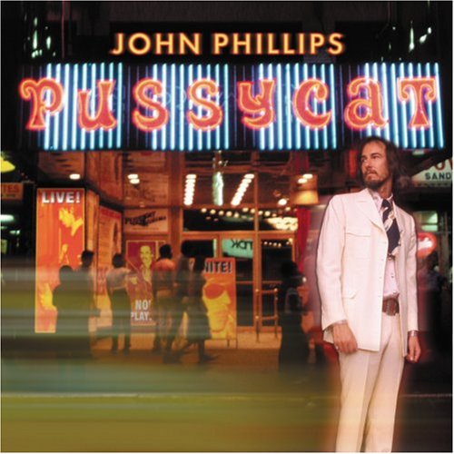 John Phillips - Pussycat - Zortam Music