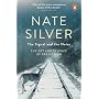 The Signal and the Noise: The Art and Science of P&hellip von Nate Silver