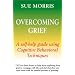 Overcoming Grief (Overcoming)