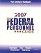 2007 Federal Personnel Guide: Your Employee Handbook by not available
