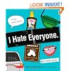 I Hate Everyone
