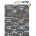 Constructing Architecture: Materials, Processes, Structures; a Handbook