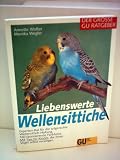 Produkt-Bild: Annette Wolter: Liebenswerte Wellensittiche