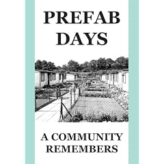 Prefab Days: A Community Remembers