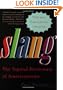 Slang: The Topical Dictionary of Americanisms