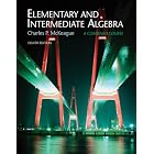 Elementary and Intermediate Algebra (with CengageNOW 2-Semester, Personal Tutor with... by Charles P. McKeague
