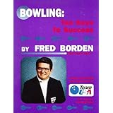 Bowling: 10 Keys to Success