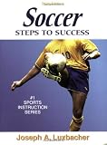 Soccer: Steps to Success