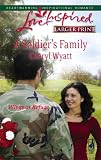 A Soldier's Family (Wings of Refuge, Book 2) (Love Inspired #438)