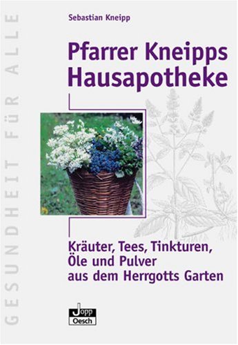 Pfarrer Kneipps Hausapotheke