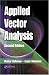 Applied Vector Analysis, Second Edition (Electrical Engineering Textbook Series)