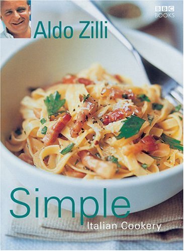 City Travel Guides Discounted  Third Party New : Simple Italian Cookery