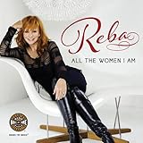 reba all the women i am