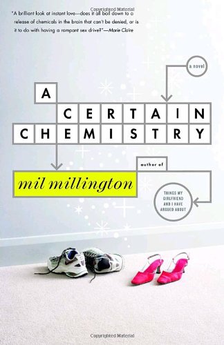 A Certain Chemistry: A Novel