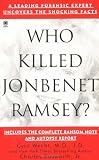 Who Killed Jonbenet Ramsey? (Onyx True Crime)