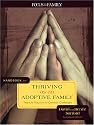Handbook on Thriving as an Adoptive Family: Real-Life Solutions to Common Challenges