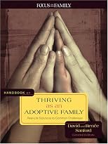 Handbook on Thriving as an Adoptive Family: Real-Life Solutions to Common Challenges