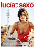 Lucía y el Sexo (Sex and Lucia)