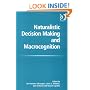 Naturalistic Decision Making and Macrocognition