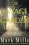 The Savage Garden [Paperback]