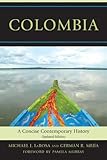 Colombia : a concise contemporary history