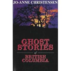 Ghost Stories of British Columbia