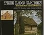 The Log Cabin: Homes of the North American Wilderness