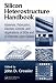 Silicon Heterostructure Handbook: Materials, Fabrication, Devices, Circuits and Applications of SiGe and Si Strained-Layer Epitaxy