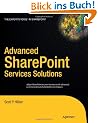 Advanced Sharepoint Services Solutions (Books for Professionals by Professionals)