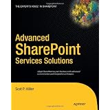 Advanced SharePoint Services Solutions (Books for Professionals by Professionals)