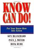 Know Can Do!: Put Into Action