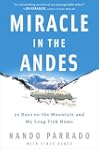 Miracle in the Andes: 72 Days on the...