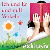 H&ouml;rbuch Ich und Er und Null Verkehr