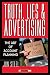 Truth, Lies and Advertising : The Art of Account Planning