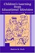 Children's Learning From Educational Television: Sesame Street and Beyond (Lea's Communication Series)