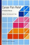 Cancer pain relief : a practical manual