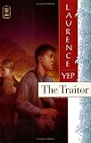 The Traitor: Golden Mountain Chronicles: 1885 (Golden Mountain Chronicles)