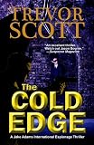 The Cold Edge (A Jake Adams International Espionage Thriller)