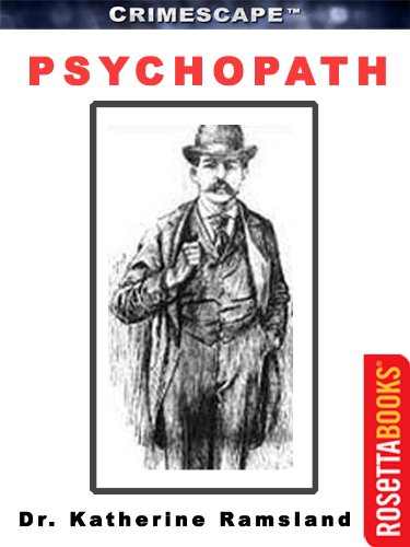 Kindle Nation Daily True Crime Readers Alert! Dr. Katherine Ramsland's Real Life Thriller PSYCHOPATH (CRIMESCAPE) - Now Just $2.99 on Kindle!