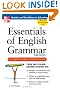 Essentials of English Grammar: A Quick Guide To Good English