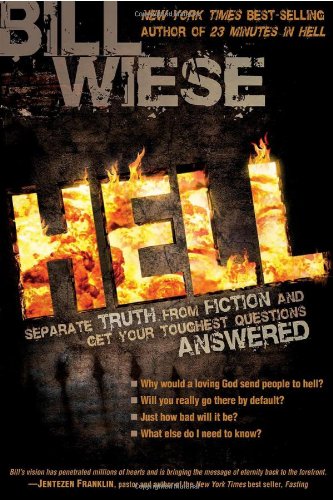 Hell: Separate Truth from Fiction and Get Your Toughest Questions Answered