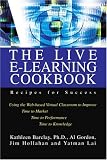 The Live E-Learning Cookbook: Recipes for Success