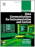 Practical data communications for instrumentation and control