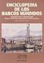 Enciclopedia de Los Barcos Hundidos (Spanish Edition)