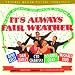 It's Always Fair Weather (1955 Movie Soundtrack) (Rhino Handmade)
