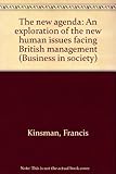The new agenda : an exploration of the new human issues facing British management