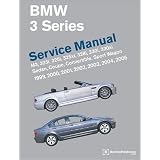 BMW 3 Series (E46) Service Manual: 1999, 2000, 2001, 2002, 2003, 2004, 2005