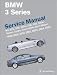 BMW 3 Series (E46) Service Manual: 1999, 2000, 2001, 2002, 2003, 2004, 2005