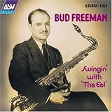 Bud Freeman: Swingin' with 'The Eel' [IMPORT] Search