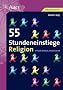 55 Stundeneinstiege Religion, Sekundarstufe I